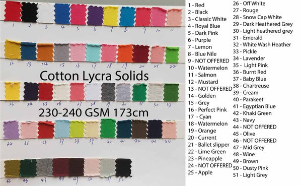 IN STOCK: Cotton Lycra Solids - 230/240gsm